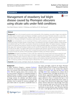 Management of Strawberry Leaf Blight Disease Caused by Phomopsis Obscurans Using Silicate Salts Under Field Conditions Farid Abd-El-Kareem, Ibrahim E