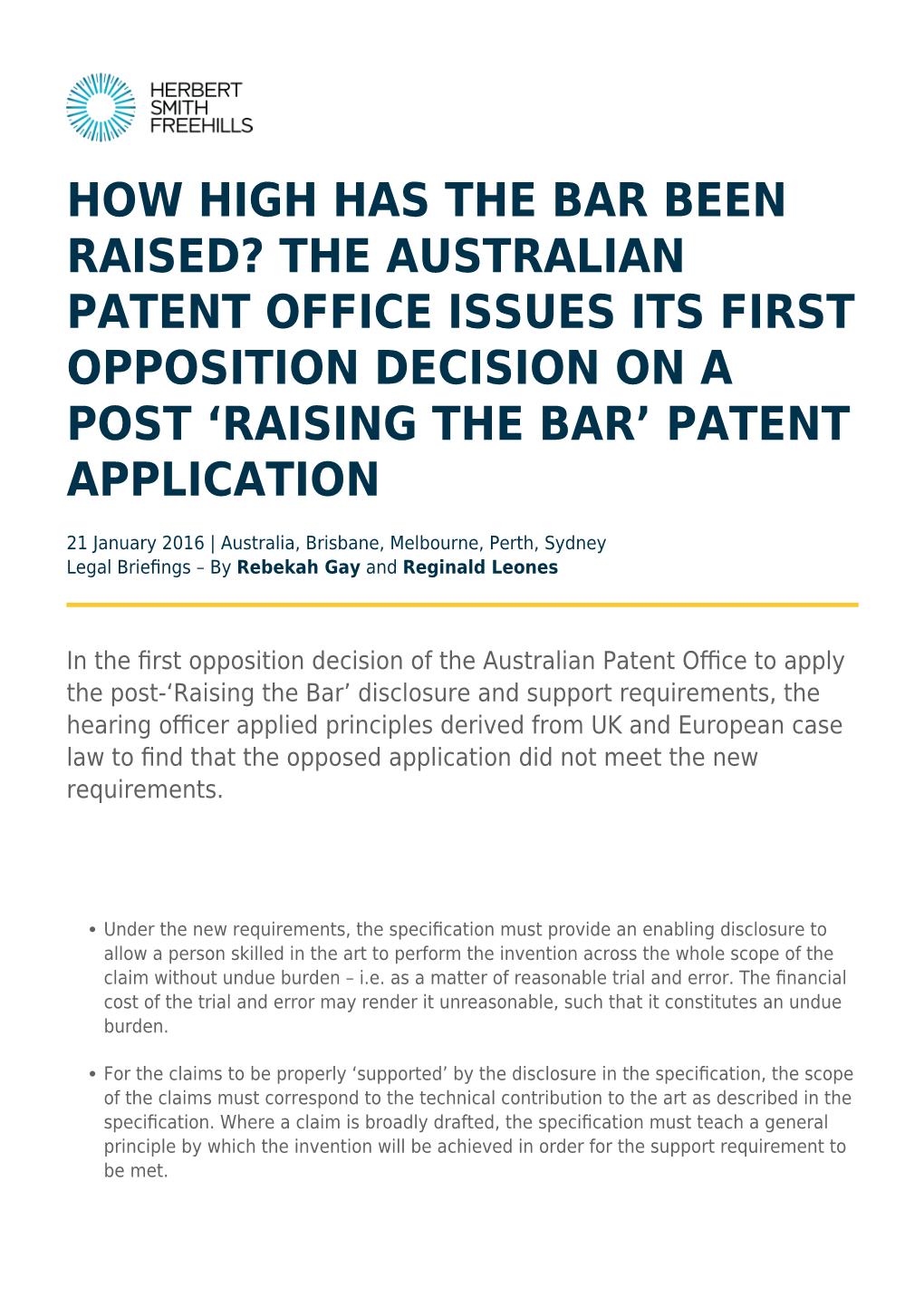 How High Has the Bar Been Raised? the Australian Patent Office Issues Its First Opposition Decision on a Post ‘Raising the Bar’ Patent Application
