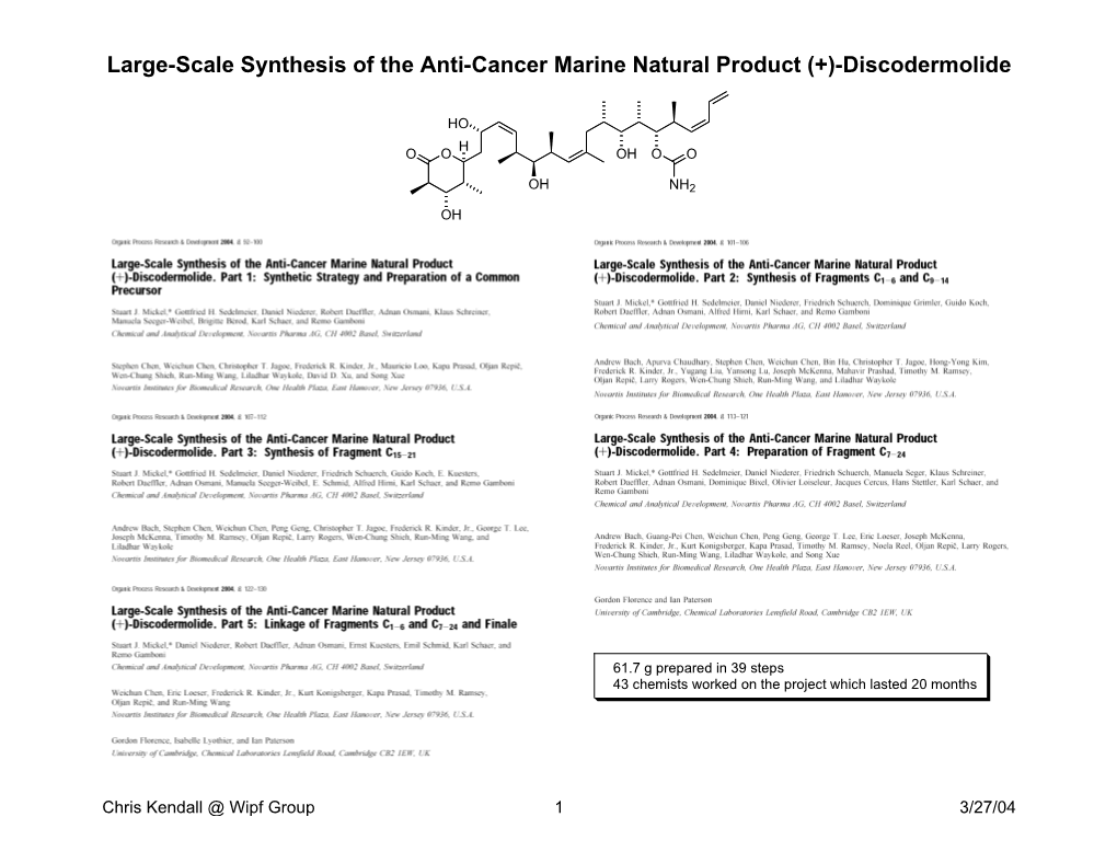 Large-Scale Synthesis of the Anti-Cancer Marine Natural Product (+)-Discodermolide