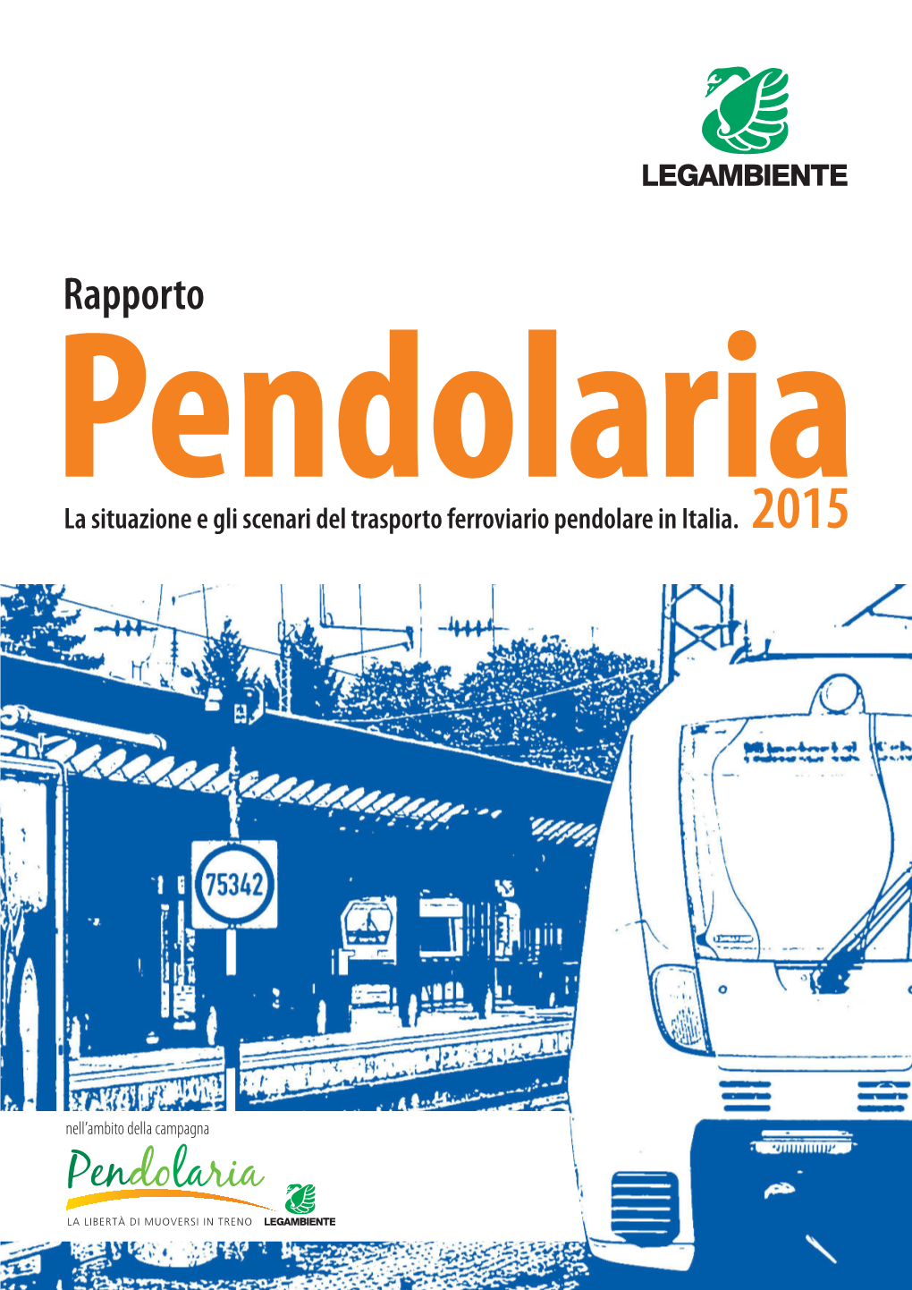 Pendolaria2015, Il Rapporto