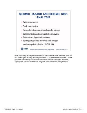 Seismic Hazard and Seismic Risk Analysis