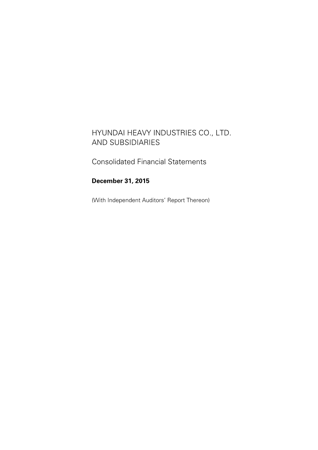 Hyundai Heavy Industries Co., Ltd. and Subsidiaries