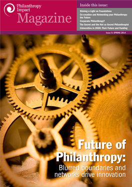 Magazine the Secret and the Not So Secret Philanthropist Universities in 2030: Their Future and Funding