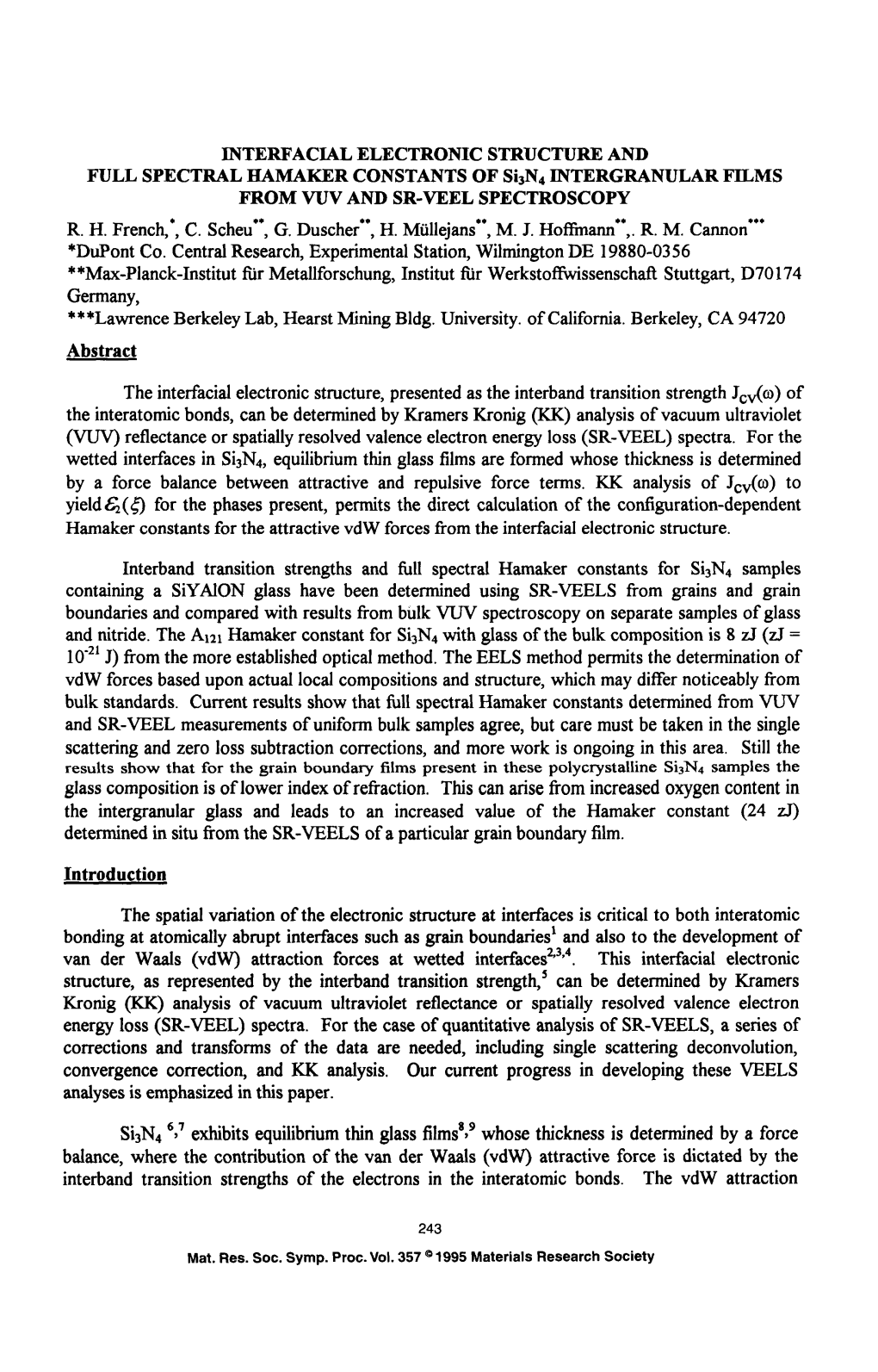 INTERFACIAL ELECTRONIC STRUCTURE and FULL SPECTRAL HAMAKER CONSTANTS of Si3n 4 INTERGRANULAR FILMS from VUV and SR-VEEL SPECTROSCOPY R