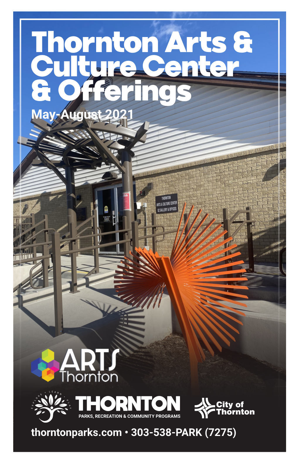 Thornton Arts & Culture Center & Offerings