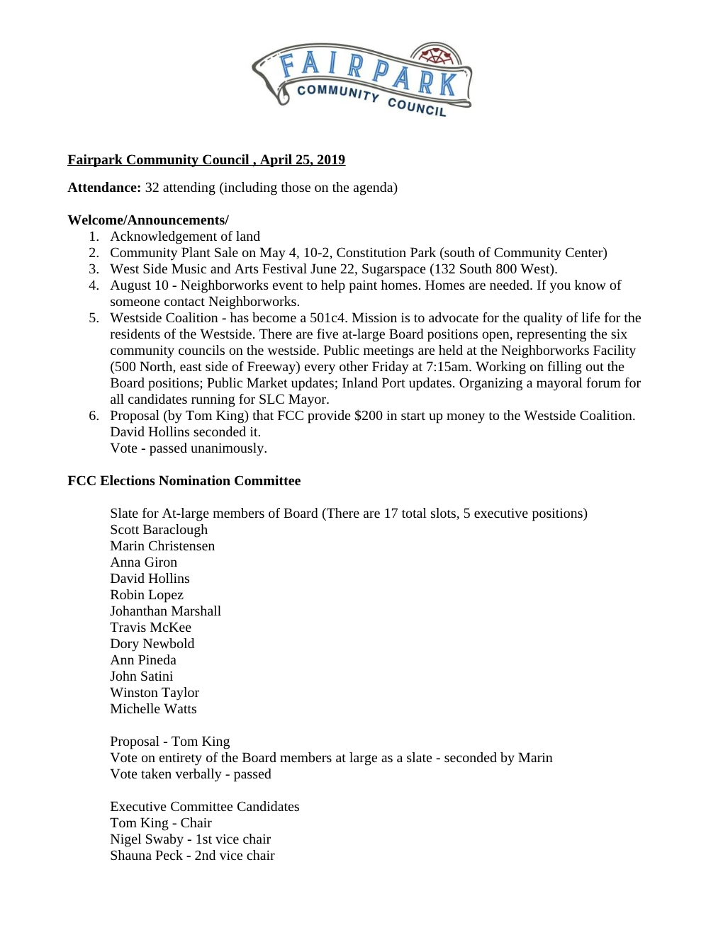 Fairpark Community Council , April 25, 2019 Attendance: 32 Attending (Including Those on the Agenda)