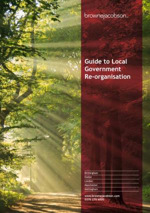 Read Our Guide to Local Government Re-Organisation