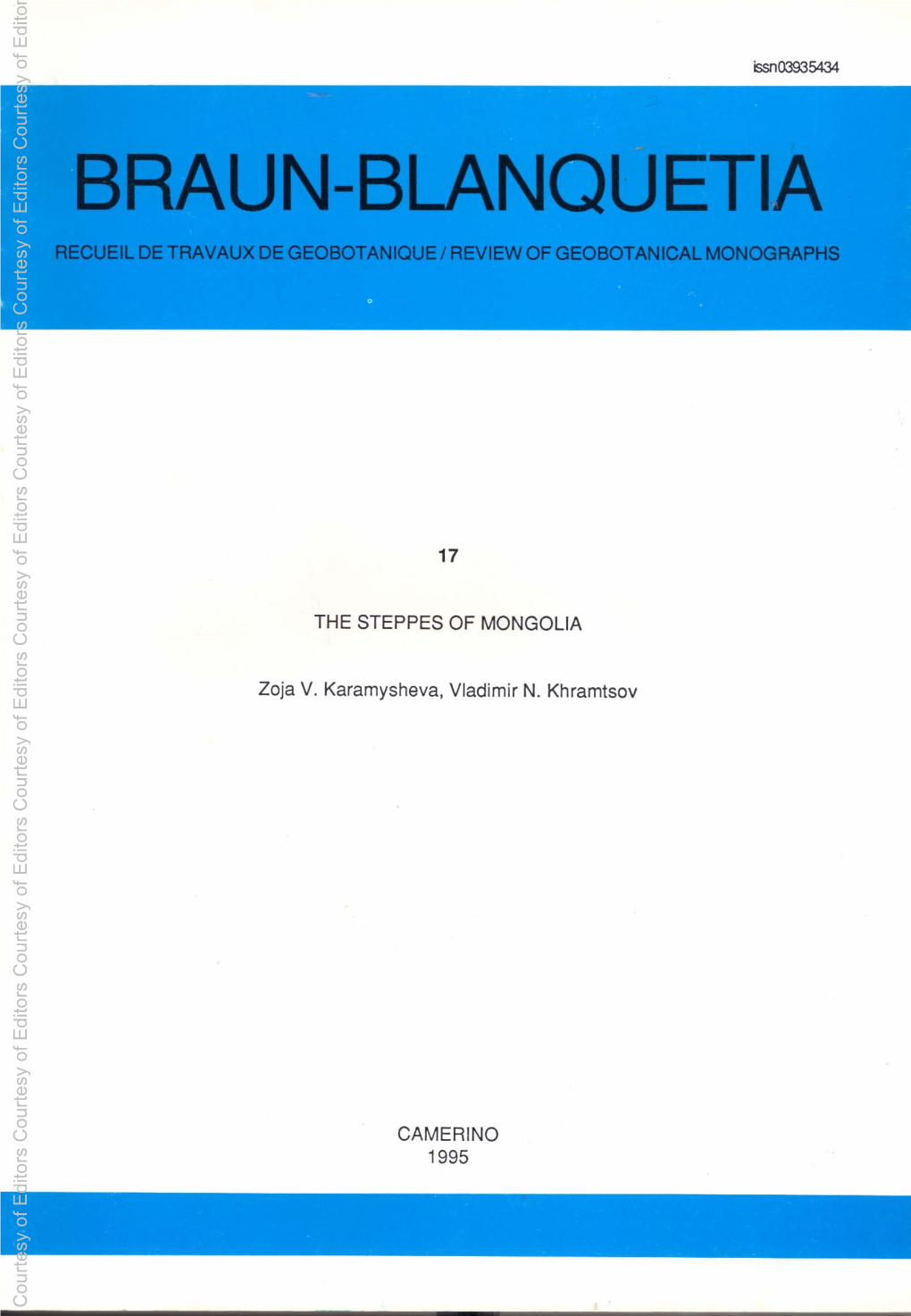 BRAUN-BLANQUETIA of RECUEIL DE TRAVAUX DE GEOBOTANIQUE REVIEW of GEOBOTANICAL MONOGRAPHS Courtesy Editors of Courtesy Editors Of