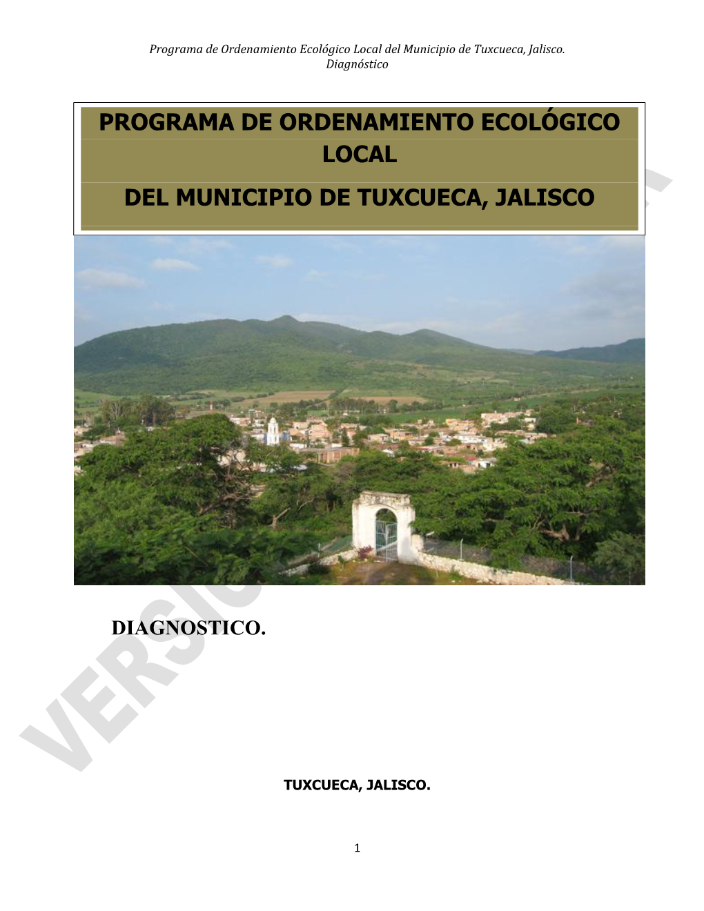 Programa De Ordenamiento Ecológico Local Del Municipio De Tuxcueca, Jalisco