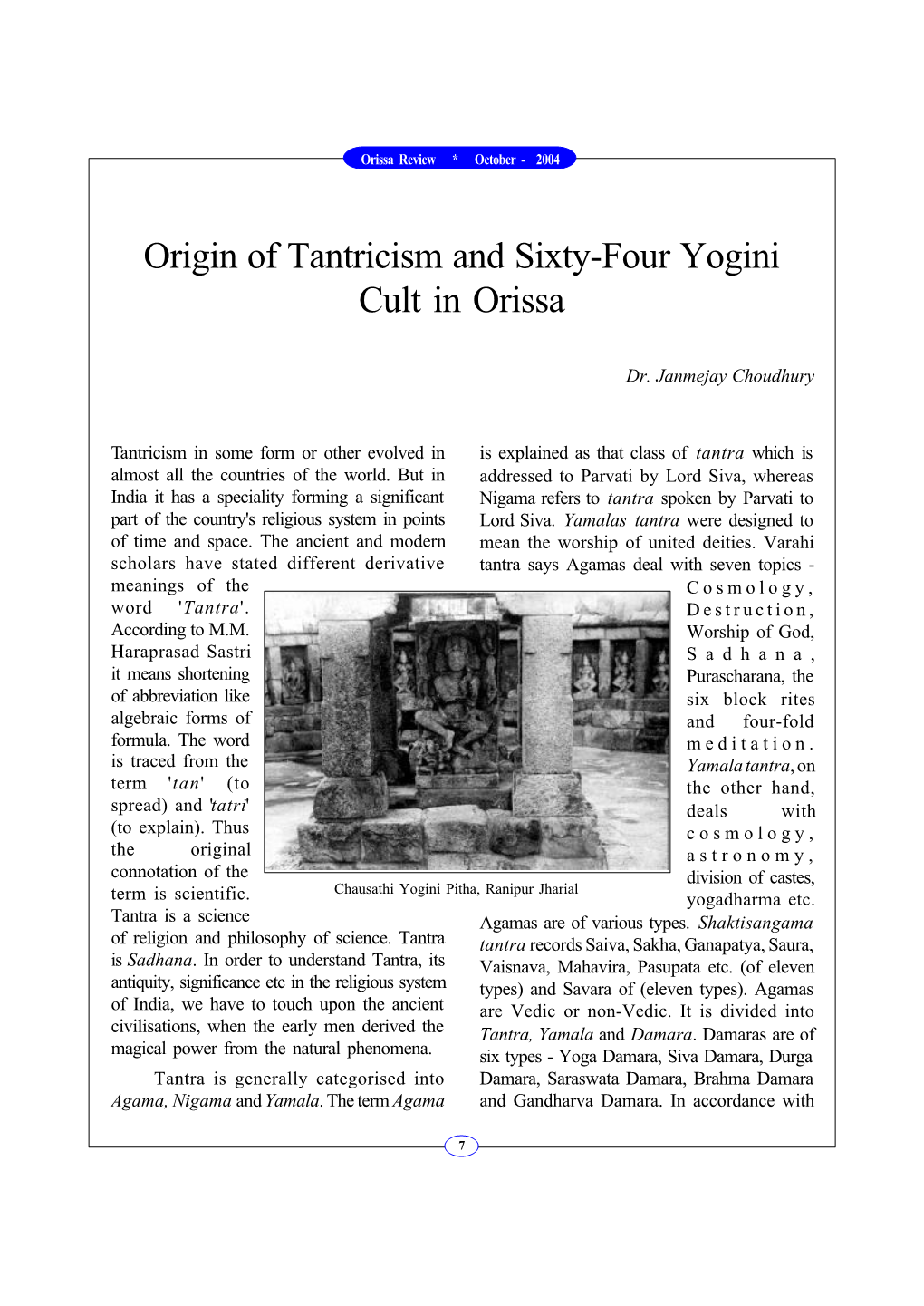 Origin of Tantricism and Sixty-Four Yogini Cult in Orissa