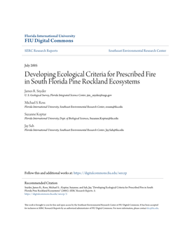 Developing Ecological Criteria for Prescribed Fire in South Florida Pine Rockland Ecosystems James R