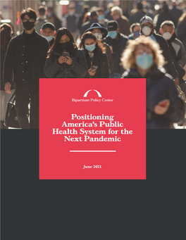 Positioning America's Public Health System for the Next Pandemic