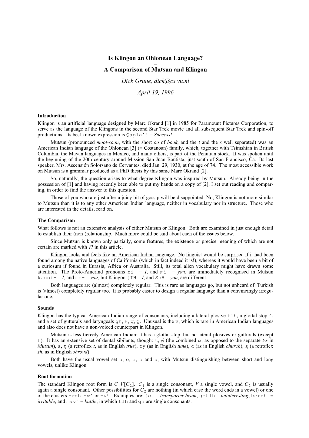 Is Klingon an Ohlonean Language? − a Comparison of Mutsun and Klingon Dick Grune, Dick@Cs.Vu.Nl April 19, 1996