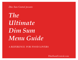The Ultimate Dim Sum Menu Guide