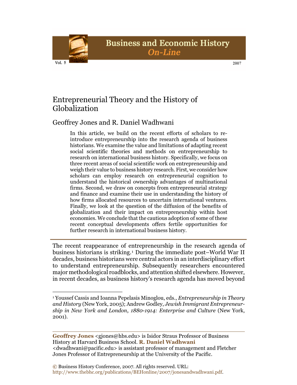 Entrepreneurial Theory and the History of Globalization Geoffrey Jones and R