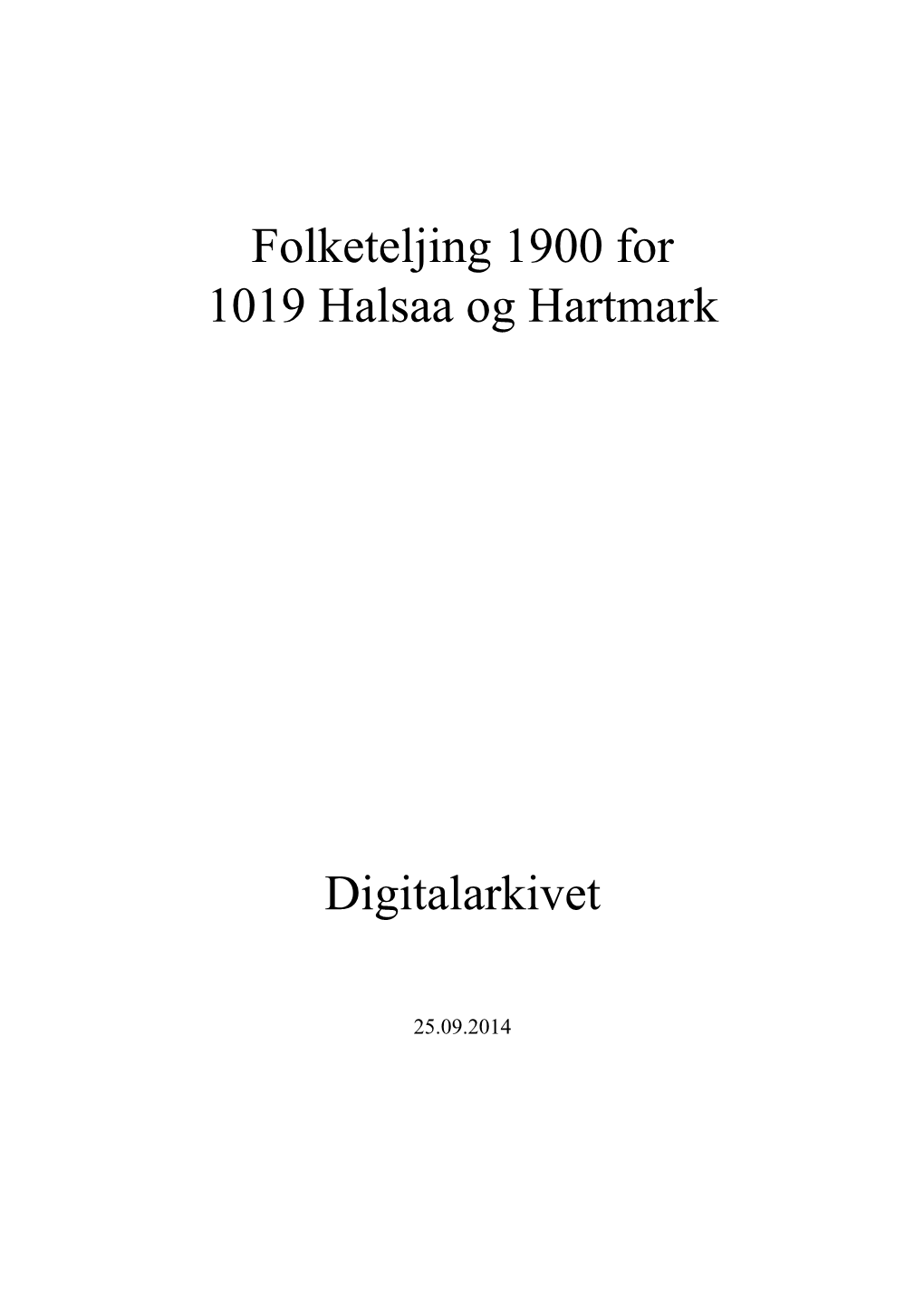 Folketeljing 1900 for 1019 Halsaa Og Hartmark Digitalarkivet