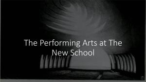 The Performing Arts at the New School First Faculty Members It Never Entered My Mind to Teach in Any Other Place in NY Than the New School