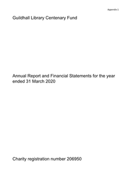 Guildhall Library Centenary Fund 19-20 | Annual Report and Financial Statements 2019/20