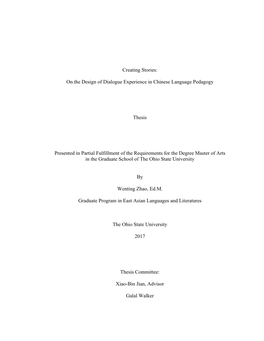 On the Design of Dialogue Experience in Chinese Language Pedagogy Thesis Presented in Partial Fulfillment Of