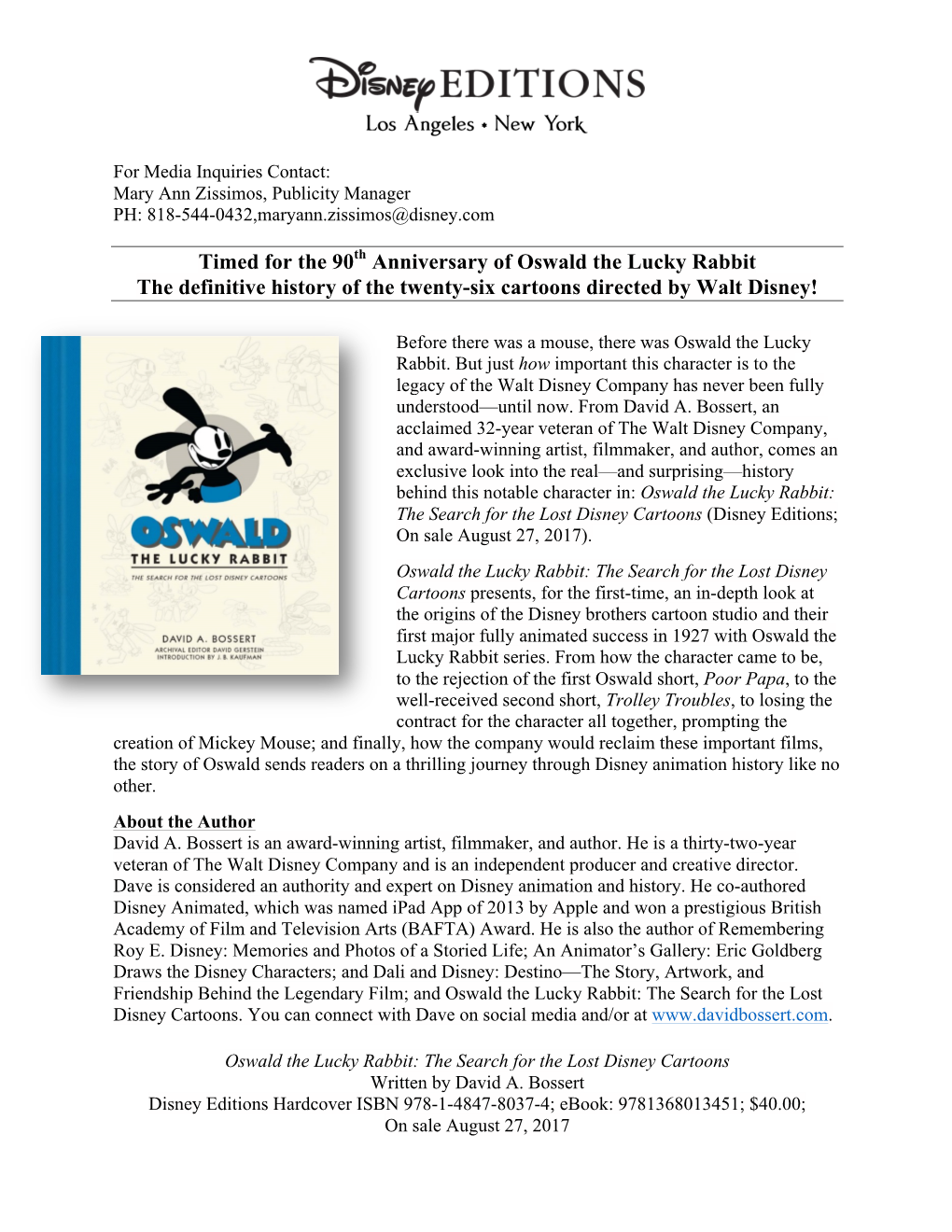 Timed for the 90Th Anniversary of Oswald the Lucky Rabbit the Definitive History of the Twenty-Six Cartoons Directed by Walt Disney!