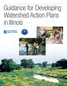 Developing Watershed Action Plans in Illinois This Report Was Prepared Using U.S
