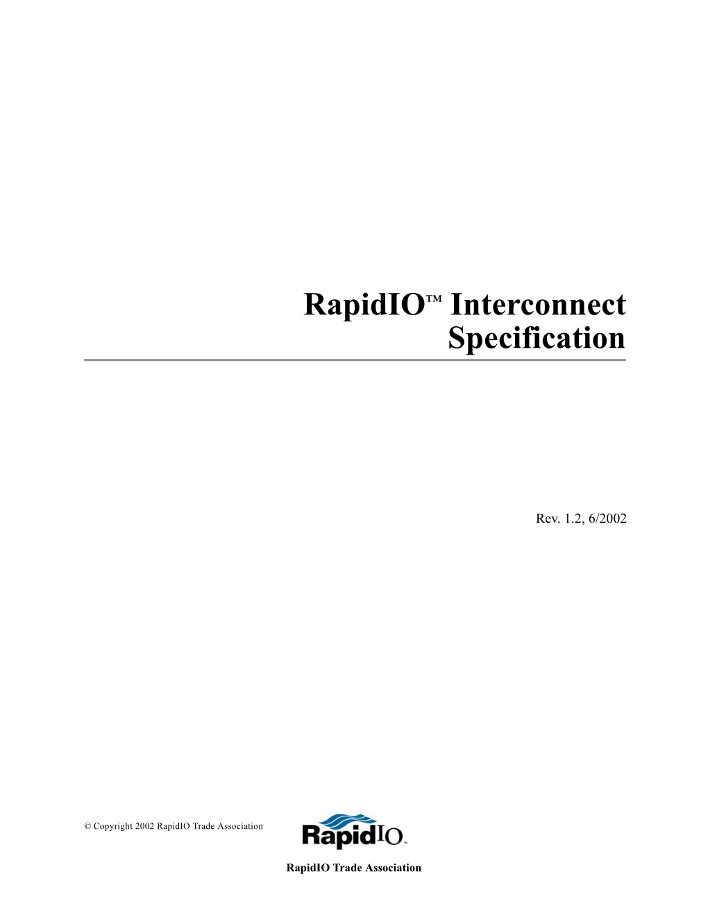 Rapidio™ Interconnect Specification