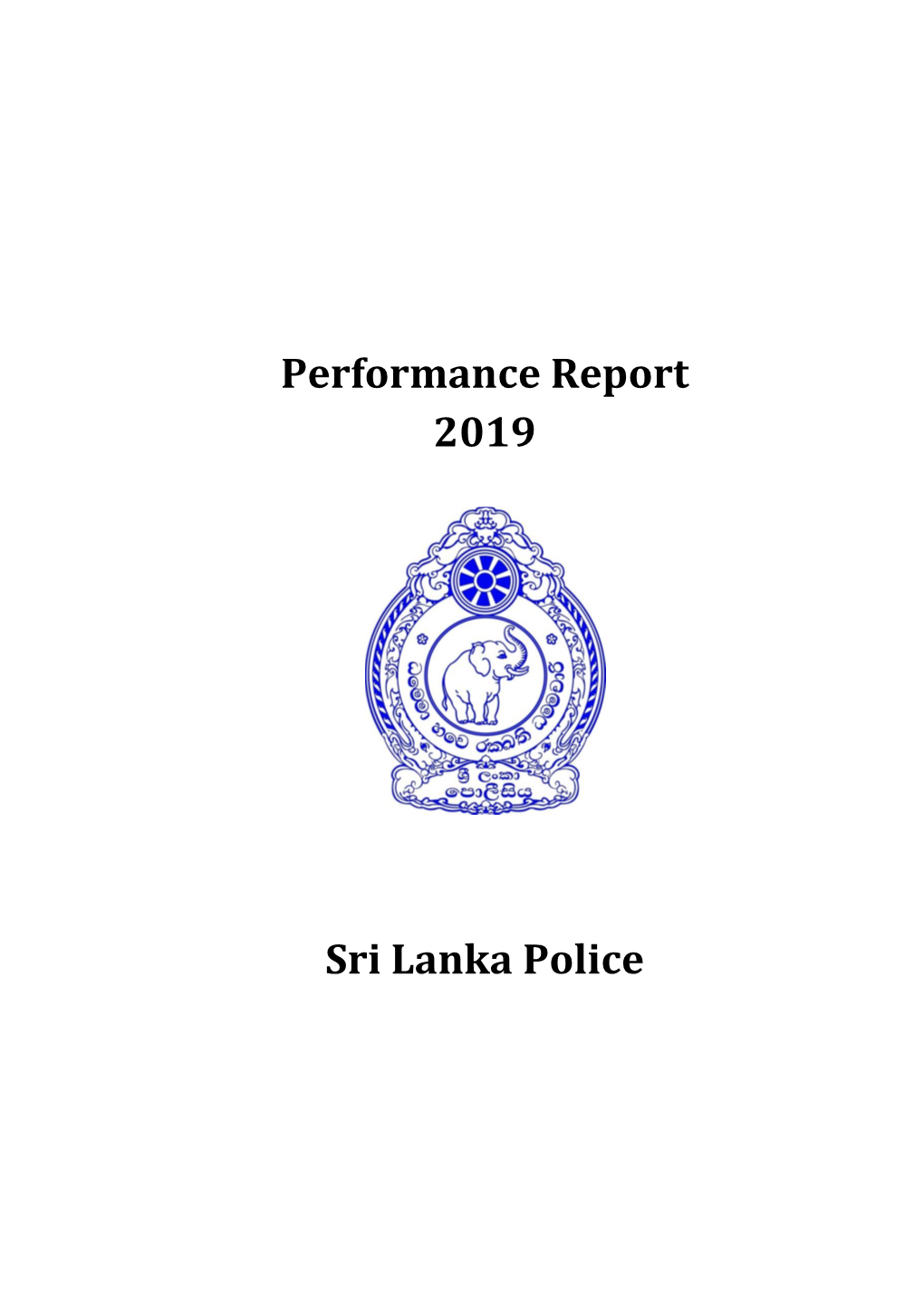 Performance Report of the Sri Lanka Police for the Year 2019