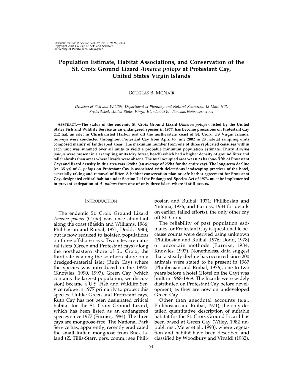 Population Estimate, Habitat Associations, and Conservation of the St