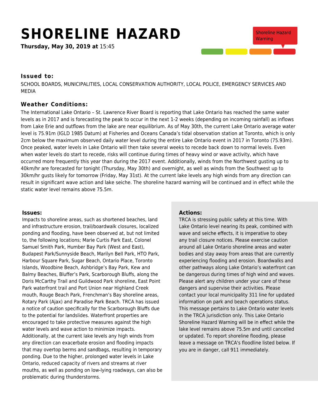 Shoreline Hazard SHORELINE HAZARD Warning Thursday, May 30, 2019 at 15:45 ▼