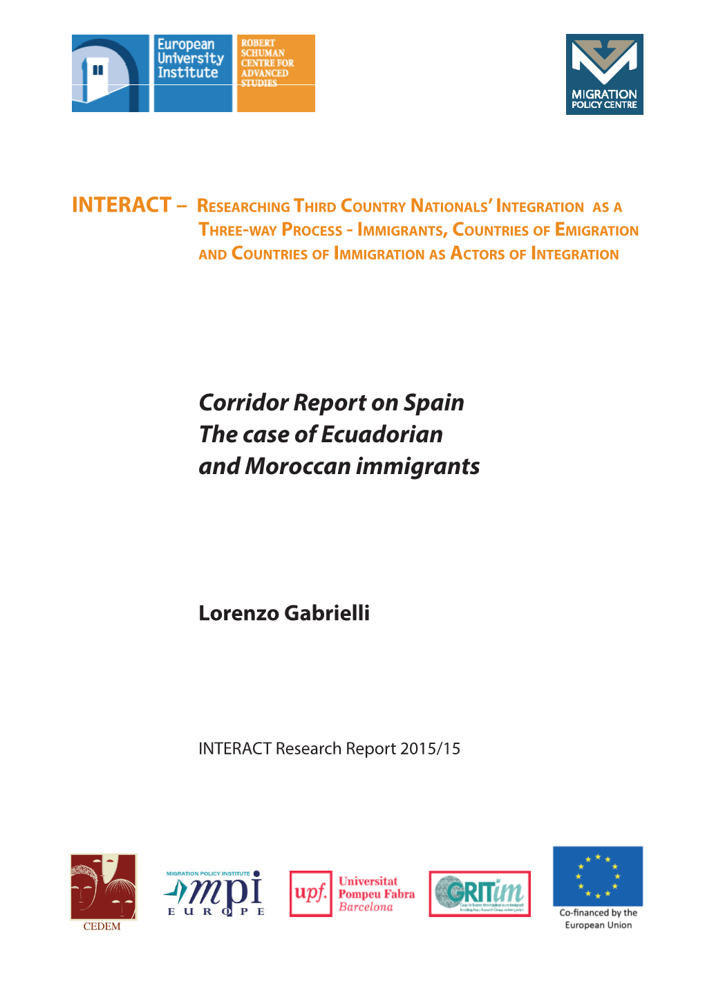 Corridor Report on Spain the Case of Ecuadorian and Moroccan Immigrants