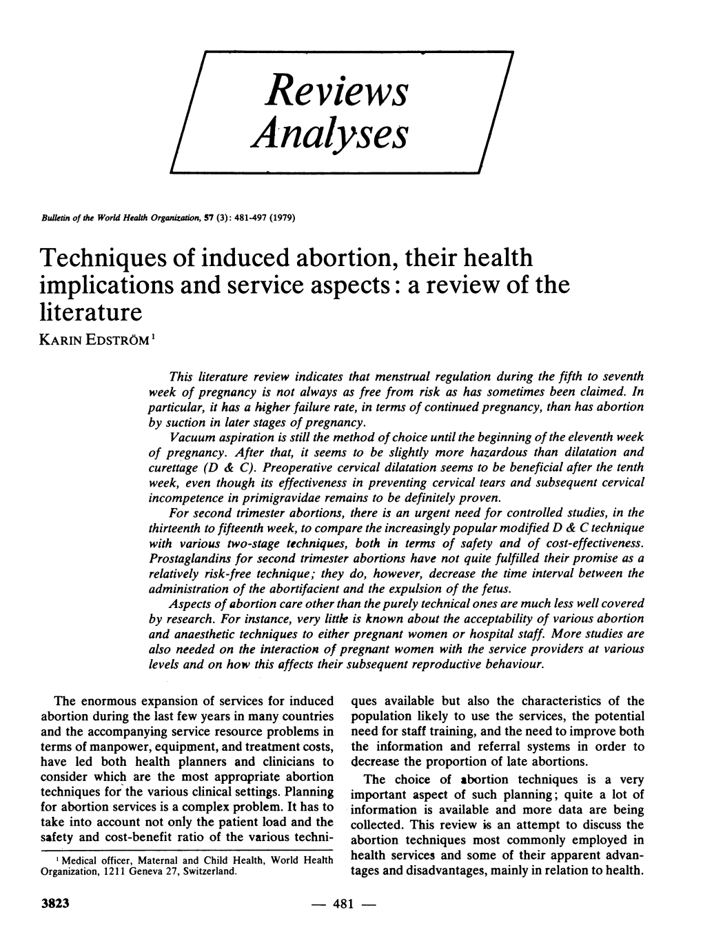 Techniques of Induced Abortion, Their Health Implications and Service Aspects: a Review of the Literature KARIN EDSTROM'
