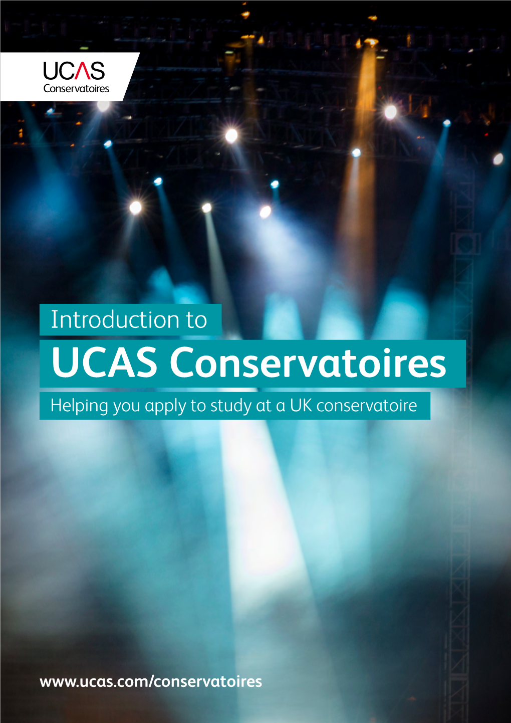 Introduction to UCAS Conservatoires Helping You Apply to Study at a UK Conservatoire