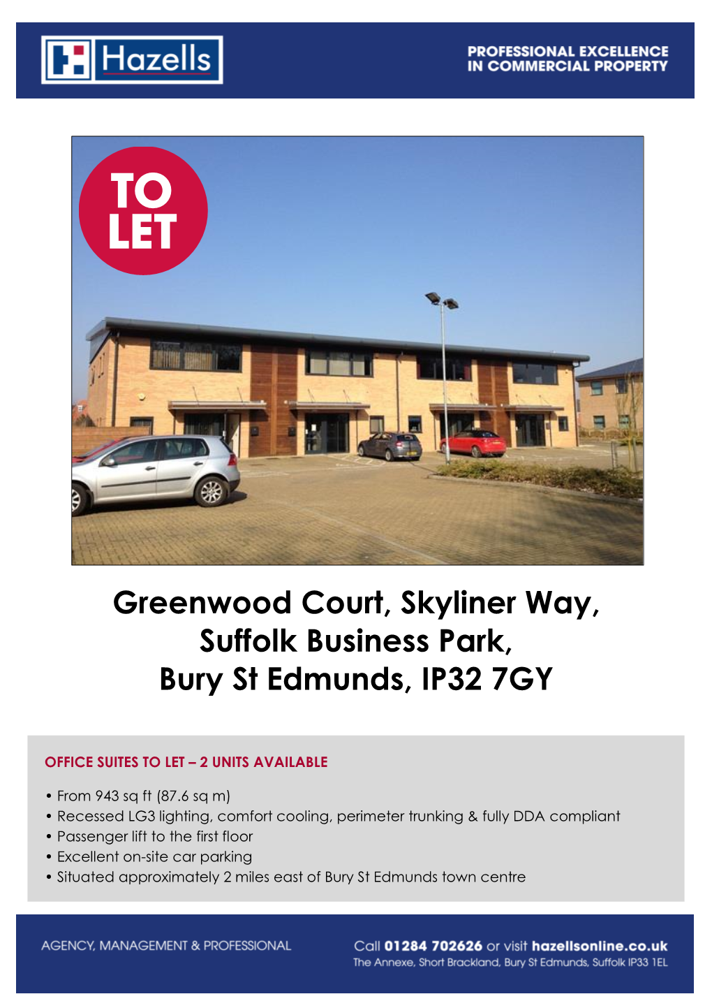 Greenwood Court, Skyliner Way, Suffolk Business Park, Bury St Edmunds, IP32 7GY