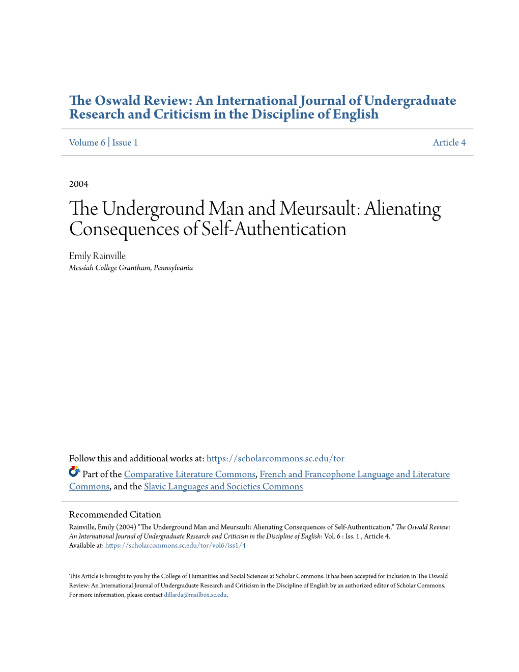 The Underground Man and Meursault: Alienating Consequences of Self-Authentication Desire in Carmiila and Dracula.