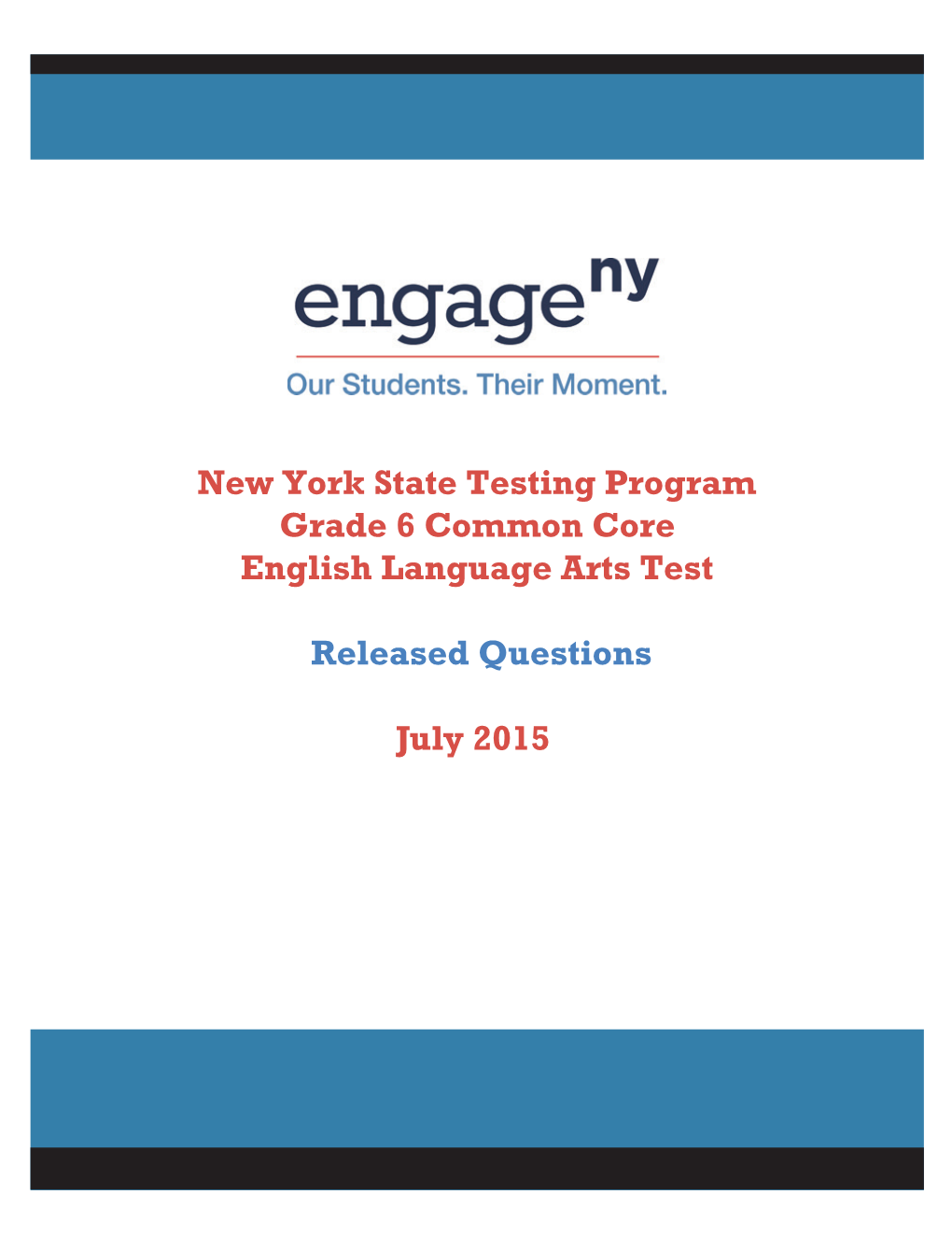 2015 Grade 6 English Language Arts Test Released Questions