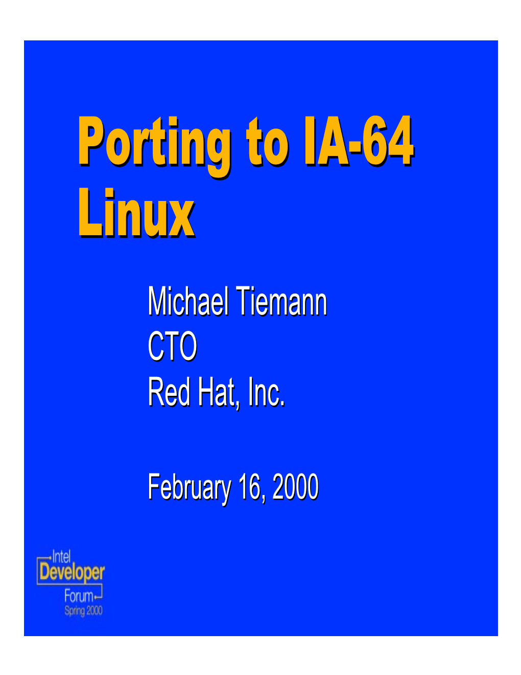 IA-64 Porting to Linux