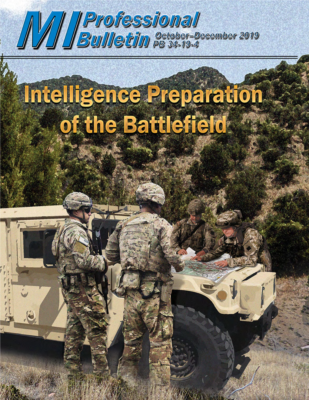 Intelligence Preparation of the Battlefield: Why the Update? by MAJ James H