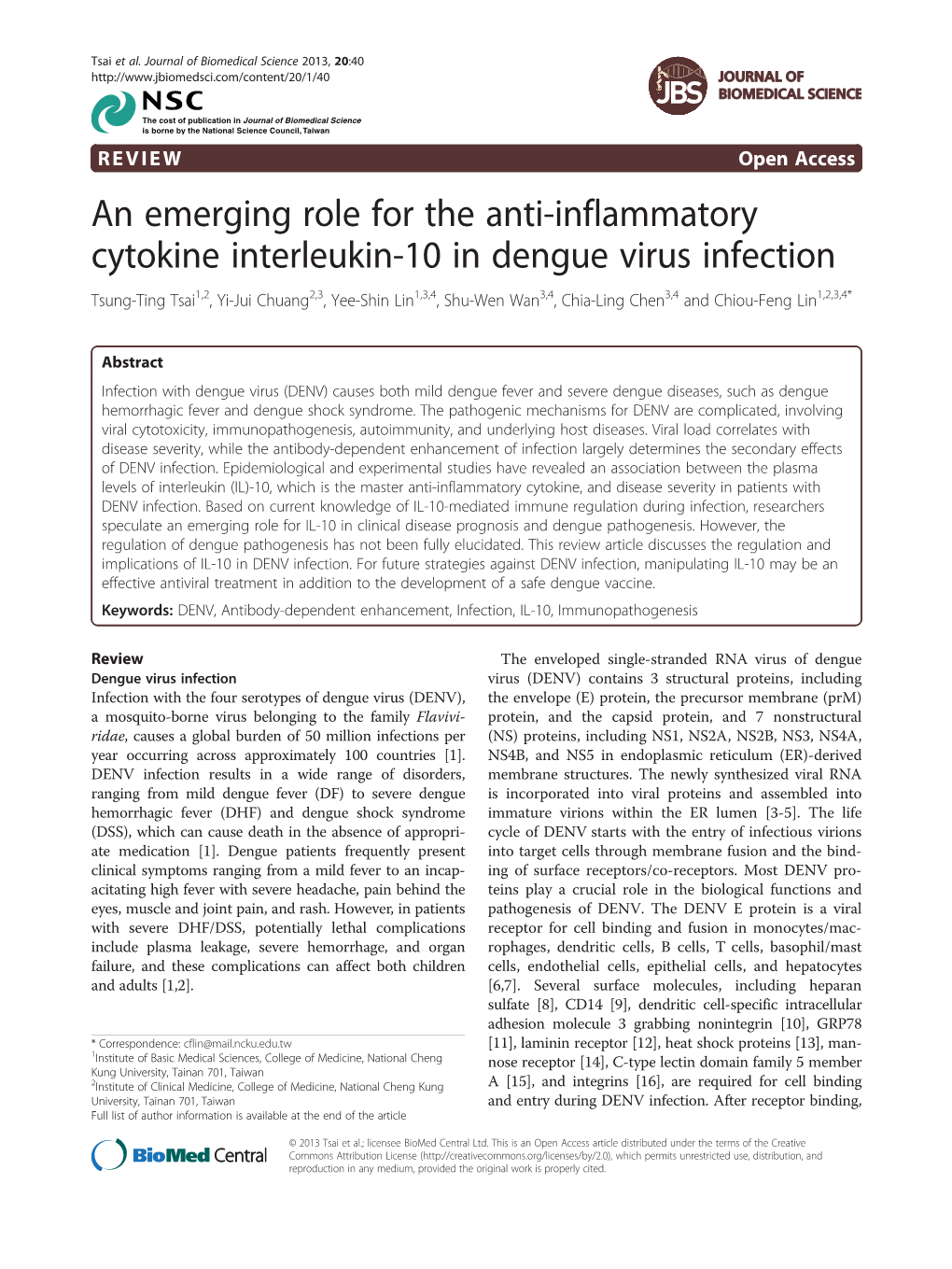 An Emerging Role for the Anti-Inflammatory Cytokine