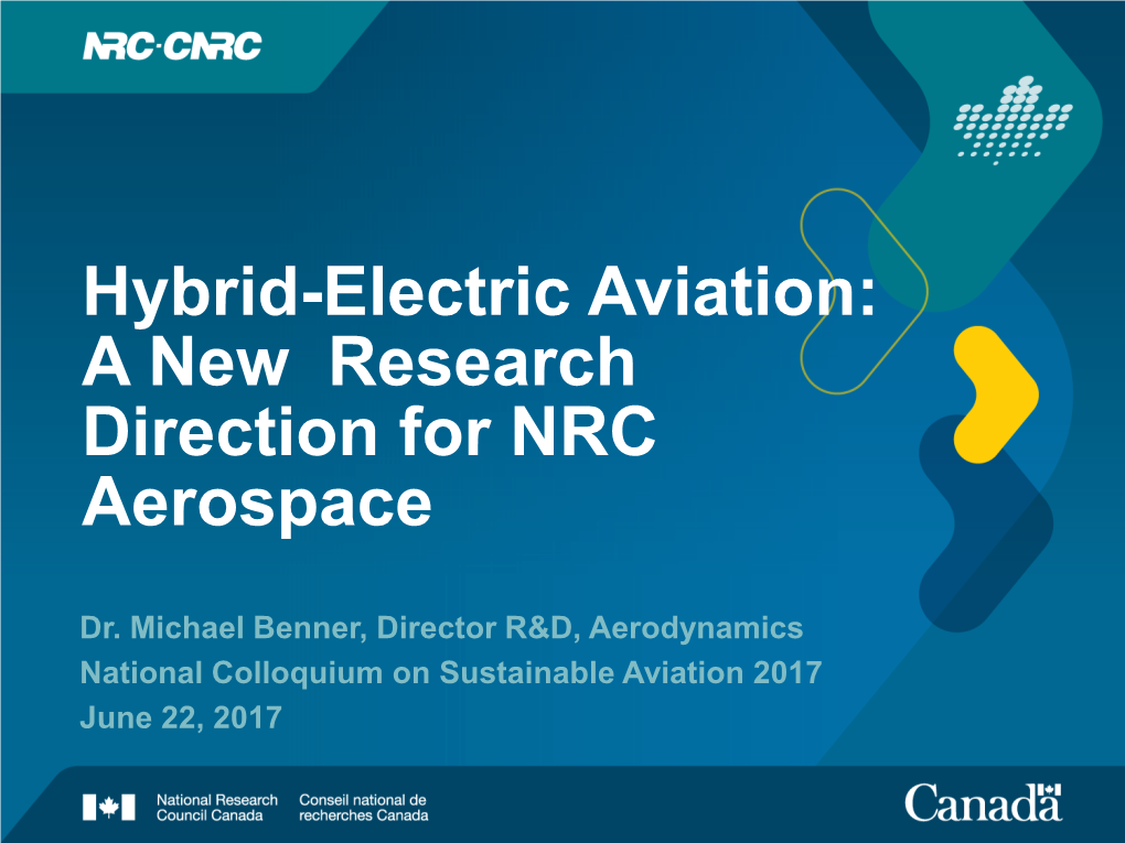 Hybrid-Electric Aviation: a New Research Direction for NRC Aerospace