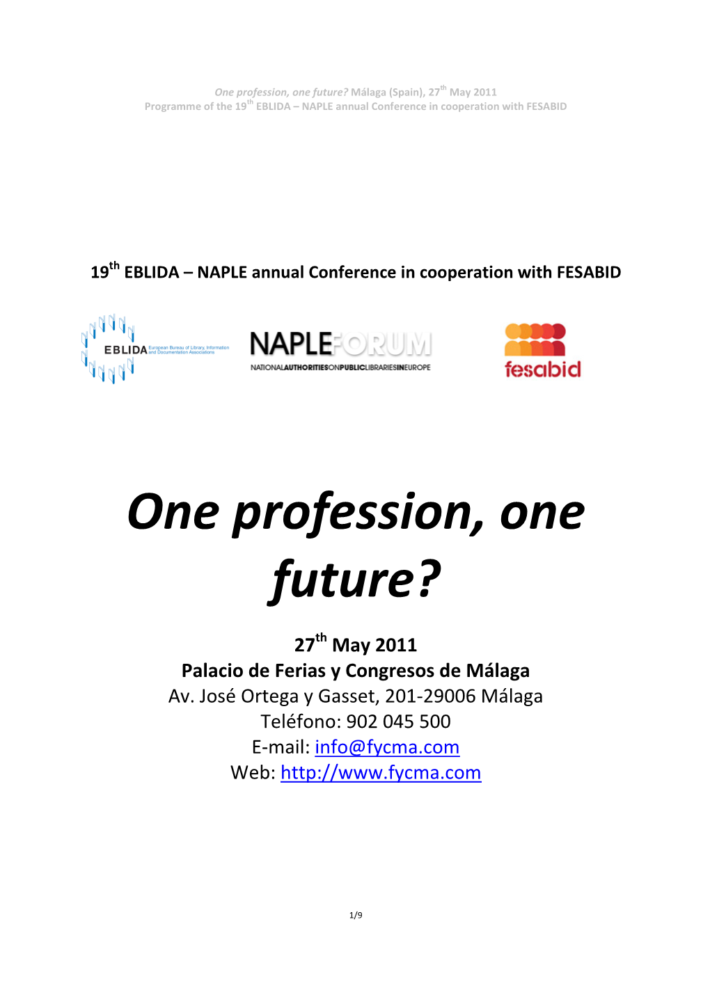 Programme of the 19 Th EBLIDA – NAPLE Annual Conference in Cooperation with FESABID