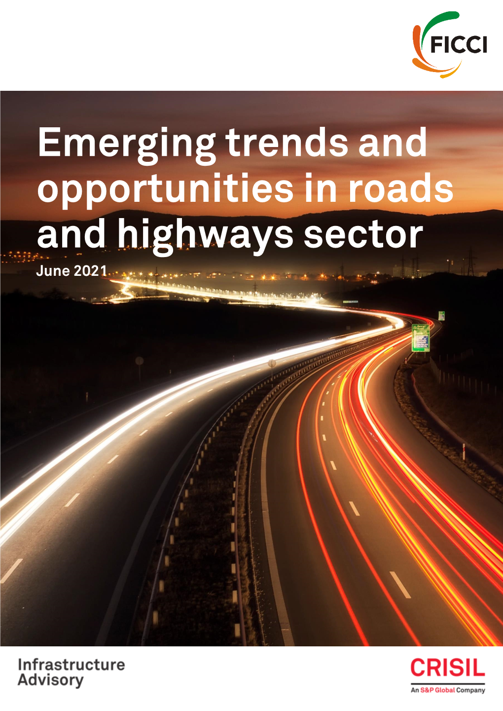 Emerging Trends and Opportunities in Roads and Highways Sector June 2021