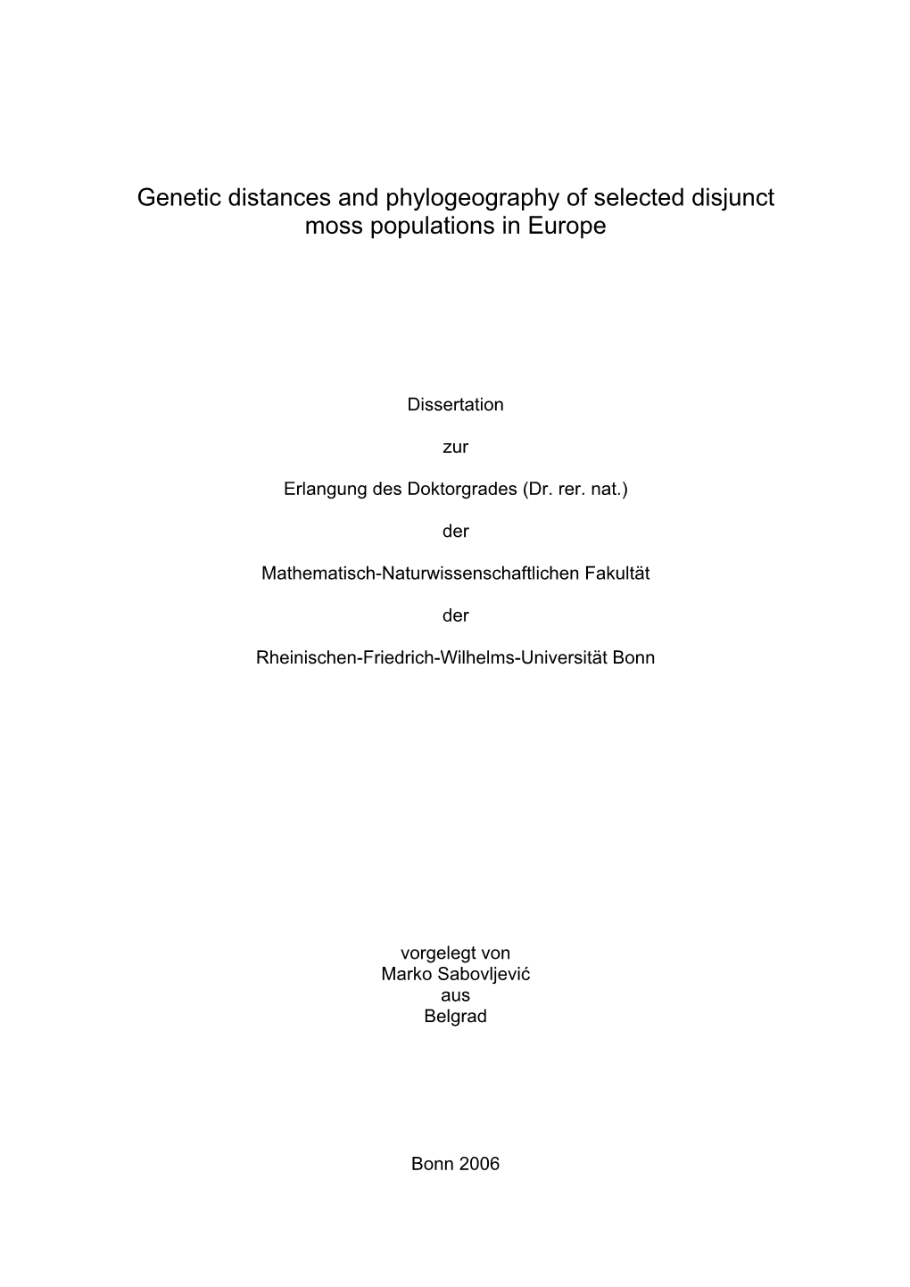 Genetic Distances and Phylogeography of Selected Disjunct Moss Populations in Europe