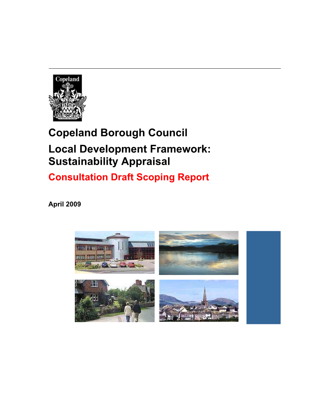 Copeland Borough Council Local Development Framework: Sustainability Appraisal Consultation Draft Scoping Report