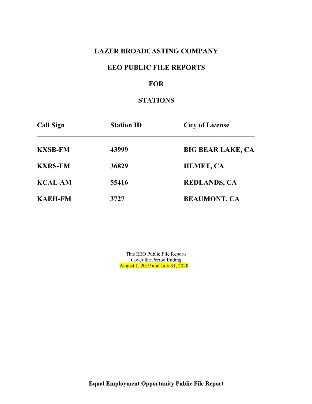 LAZER BROADCASTING COMPANY EEO PUBLIC FILE REPORTS for STATIONS Call