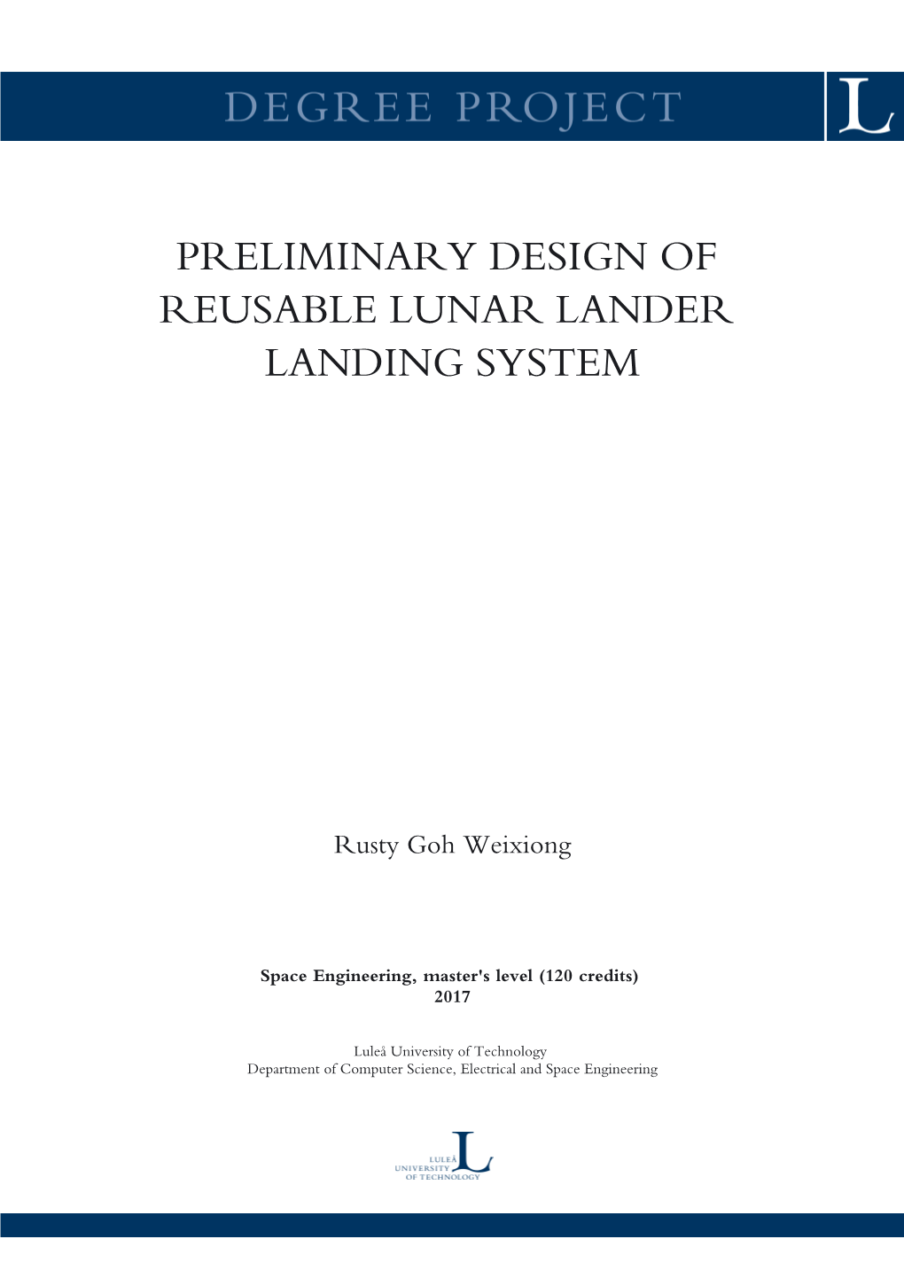 Preliminary Design of Reusable Lunar Lander Landing System