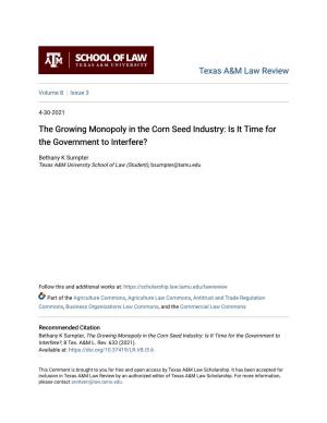 The Growing Monopoly in the Corn Seed Industry: Is It Time for the Government to Interfere?