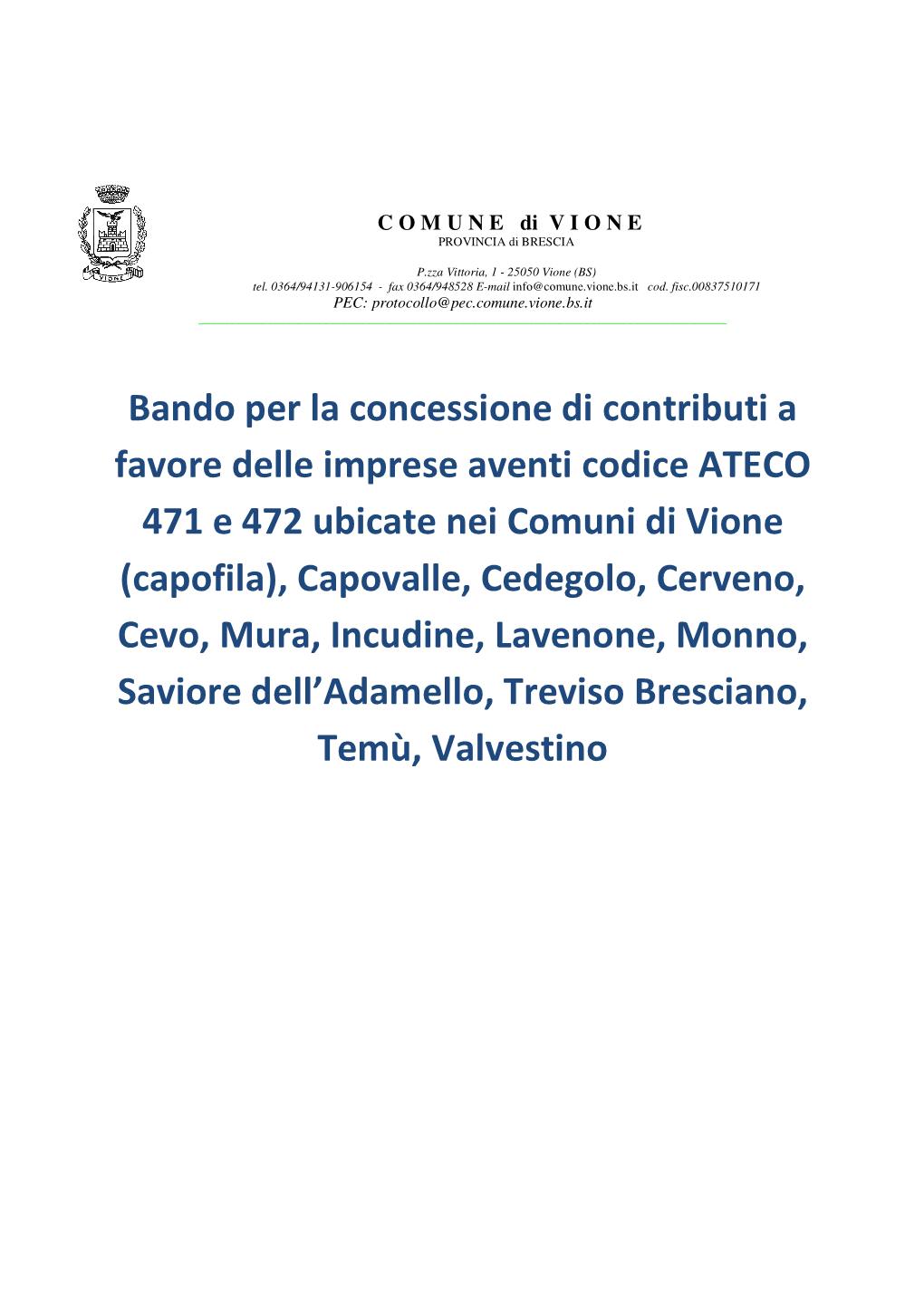 Bando Per La Concessione Di Contributi a Favore Delle Imprese Aventi