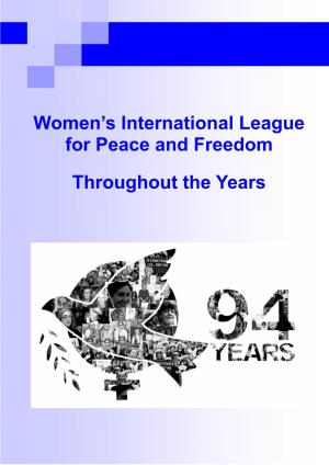 Women's International League for Peace and Freedom Throughout