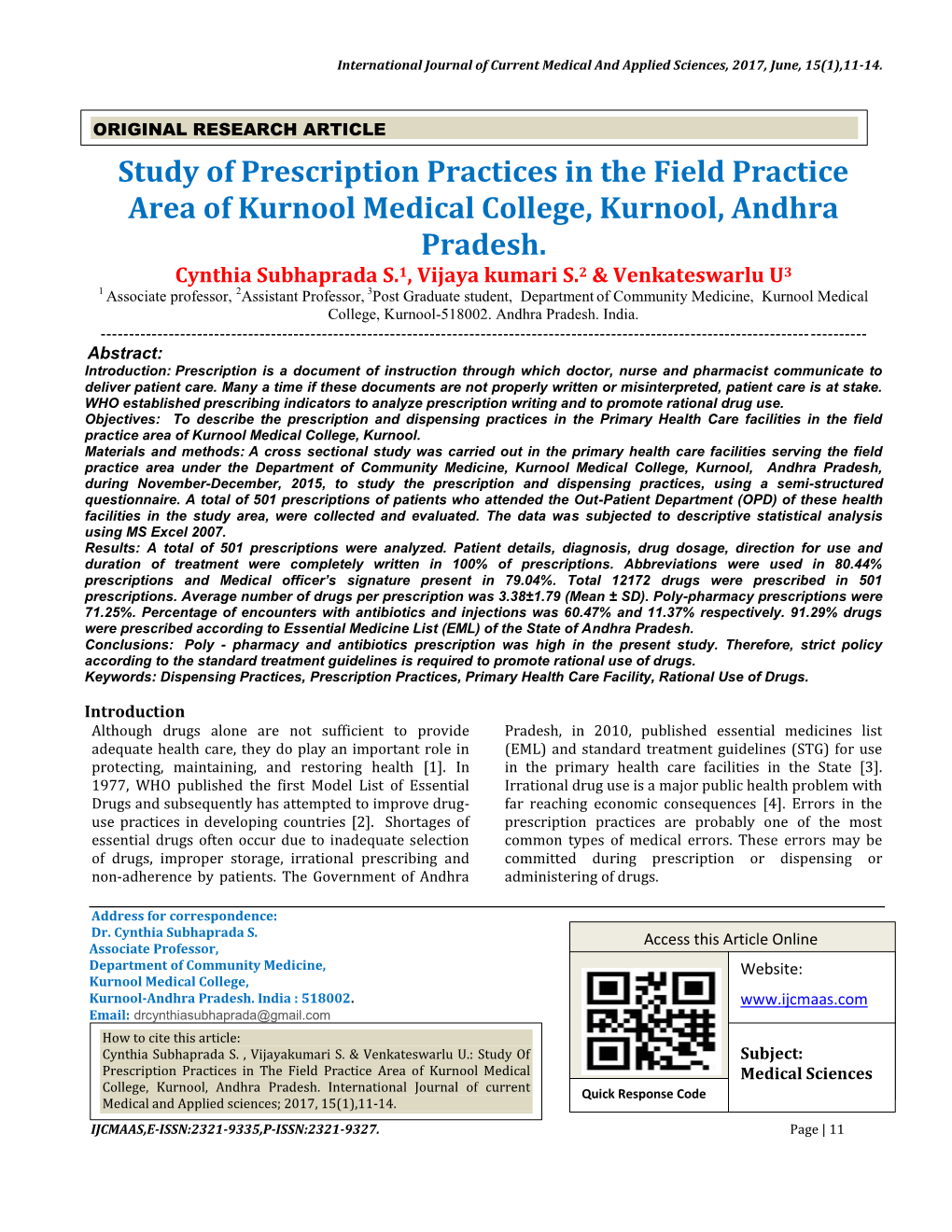 Study of Prescription Practices in the Field Practice Area of Kurnool Medical College, Kurnool, Andhra Pradesh