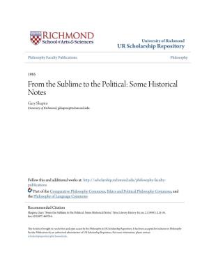 From the Sublime to the Political: Some Historical Notes Gary Shapiro University of Richmond, Gshapiro@Richmond.Edu